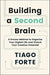 Building a Second Brain