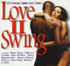 Love II Swing