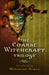 Coarse Witchcraft Trilogy, The