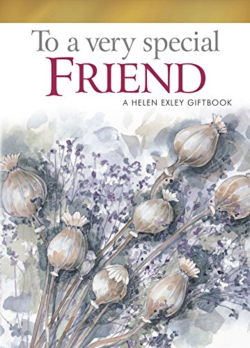 To a Very Special Friend