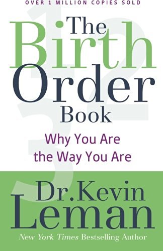 The Birth Order Book – Why You Are the Way You Are