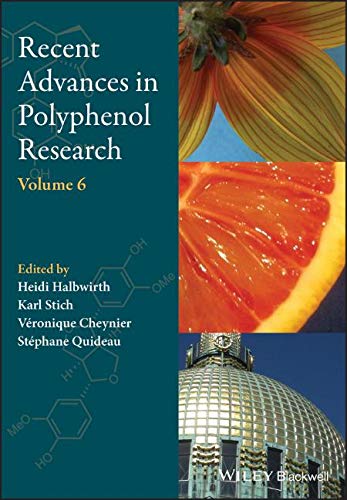 Recent Advances in Polyphenol Research, Volume 6
