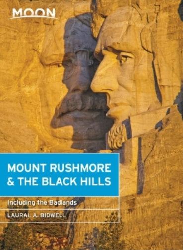 Moon Mount Rushmore & the Black Hills (Fourth Edition)