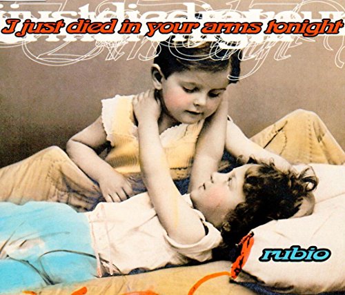 I just died in your arms tonight (incl. 3 versions, 1996, Cutting Crew-cover version)