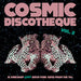 Cosmic Discotheque - Volume 2