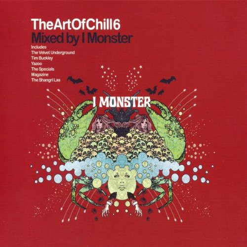 Art of Chill: Mixed By I Monster - Volume 6