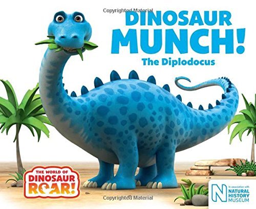 Willis  Jeanne - Dinosaur Munch! The Diplodocus BOOK