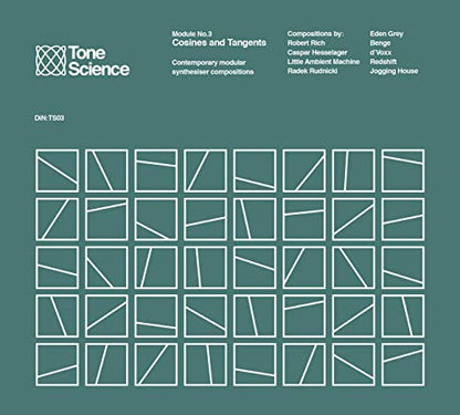 Tone Science: Module No. 3: Cosine and Tangents: Contemporary Modular Synthesiser Compositions