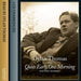 Quite Early One Morning (A Cd