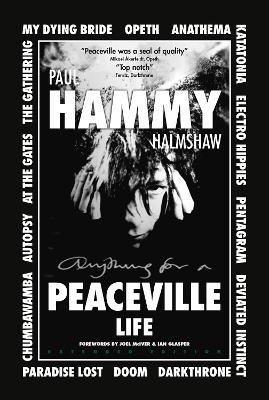 (Anything For A) Peaceville Life
