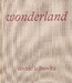 Annie Leibovitz:  Wonderland
