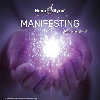 Manifesting With Hemi-Sync®