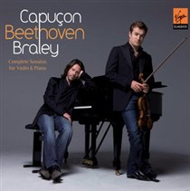 Capucon/Beethoven/Braley: Complete Sonatas for Violin and Piano