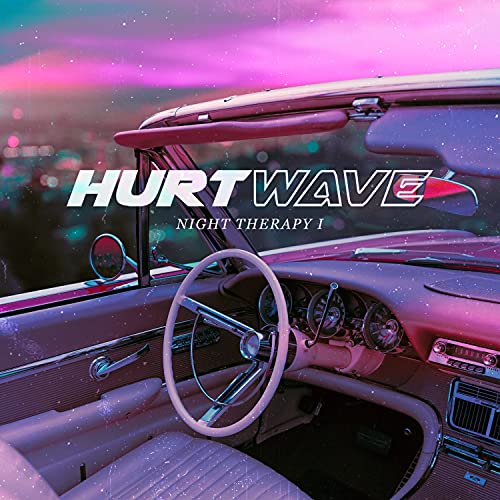 HURTWAVE - NIGHT THERAPY I