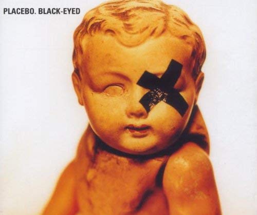 Placebo-Black-Eyed