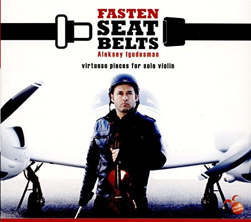 Aleksey Igudesman: Fasten Seat Belts: Virtuoso Pieces for Solo Violin