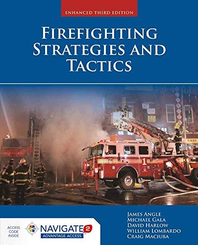 Angle James S./ Gala Michael F. Jr./ Harlow T. David/ Lombardo William B./ Maciuba Craig M. - Firefighting Strategies And Tactics BOOK