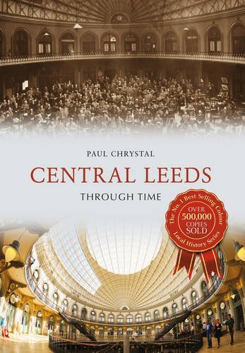 Central Leeds Through Time