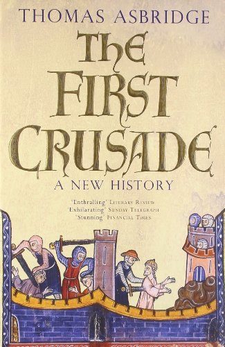 Asbridge, Thomas - First Crusade BOOK
