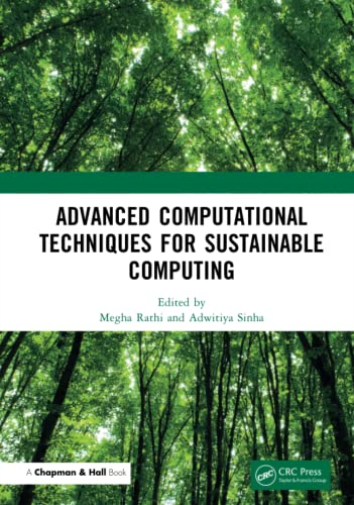 Advanced Computational Techniques for Sustainable Computing