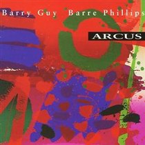 Barry Guy - Arcus CD