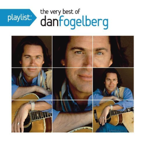 Playlist: The Very Best of Dan Fogelberg