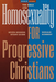 Bible and Homosexuality for Progressive Christians