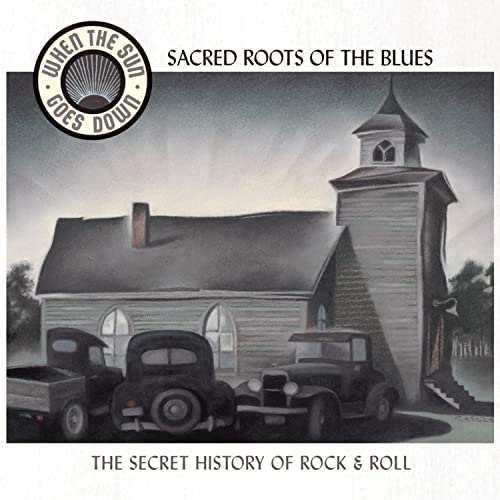 Sacred Roots Of The Blues (Whe