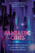 Fantastic Cities