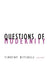 Questions Of Modernity