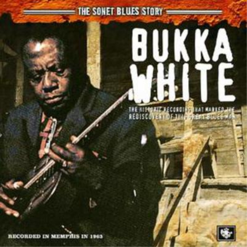 The Sonet Blues Story: Bukka White