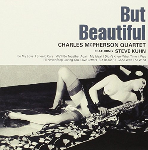 Charles Mcpherson & Steve - But Beautiful