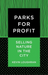 Parks for Profit