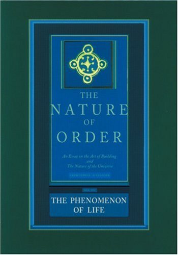 Phenomenon of Life: The Nature of Order, Book 1