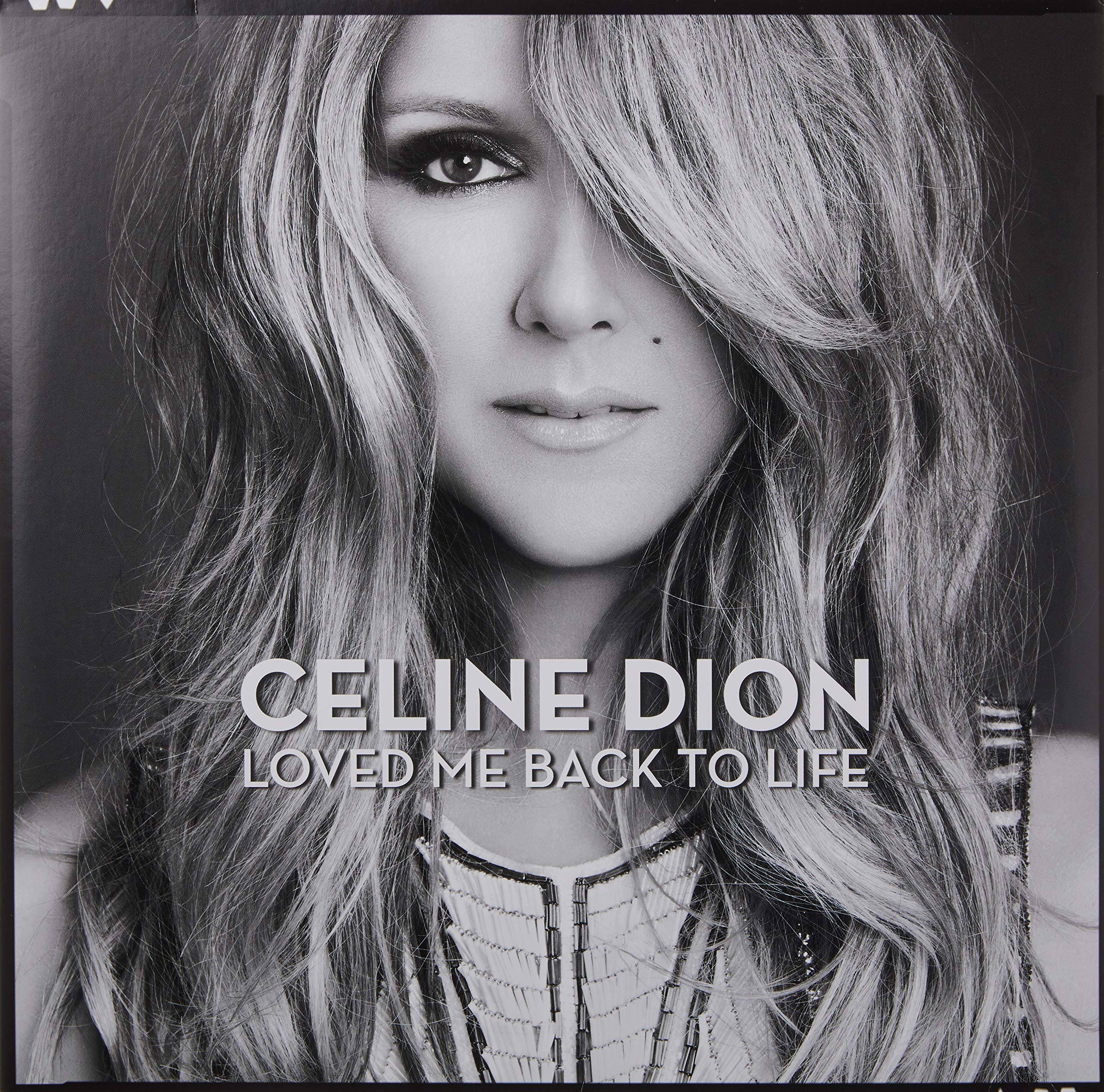 DION, CELINE - LOVED ME BACK TO LIFE