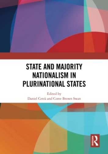 State and Majority Nationalism in Plurinational States