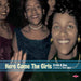 Here Come The Girls - A History 1960-1970 (Deluxe Rigid Digibook)