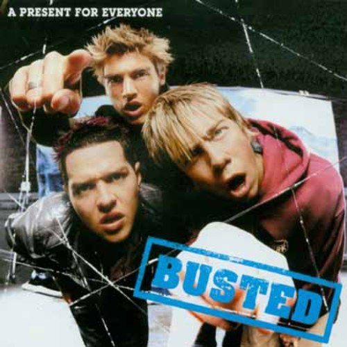 Busted;-A Present For Everyone