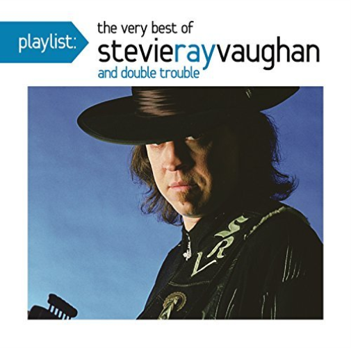 Playlist: The Very Best Of Stevie Ray Vaughan