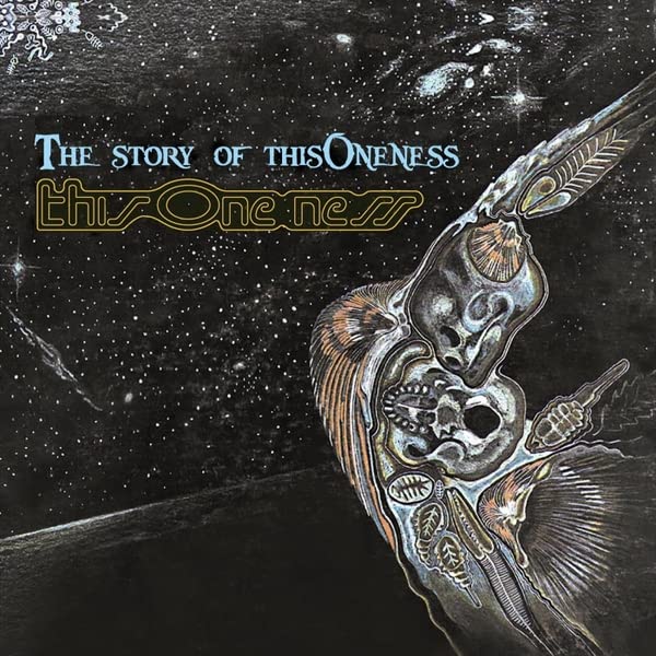 The Story of this Oneness
