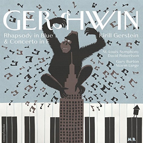 Gershwin: Rhapsody in Blue & Concerto in F