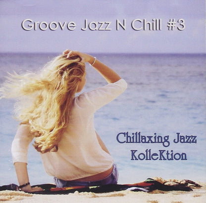 Groove Jazz N Chill #3