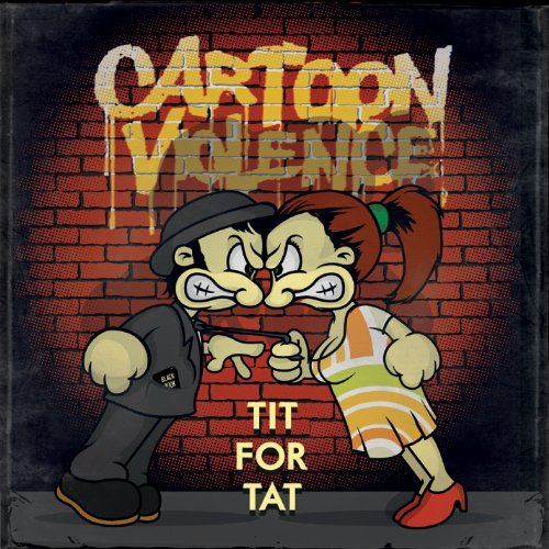 Cartoon Violence - Tit For Tat [Cd]