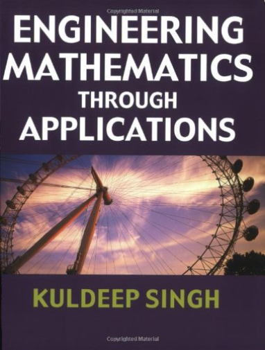 Engineering Mathematics Through Applications