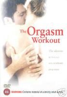 The Orgasm Workout -