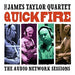 Quickfire: The Audio Network Sessions