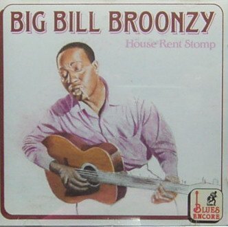 Big Bill Broonzy - House Rent Stomp -