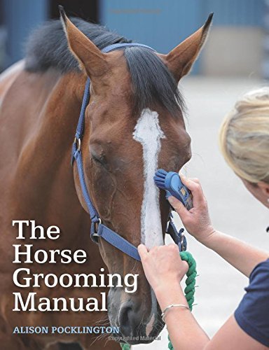 The Horse Grooming Manual