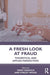A Fresh Look at Fraud