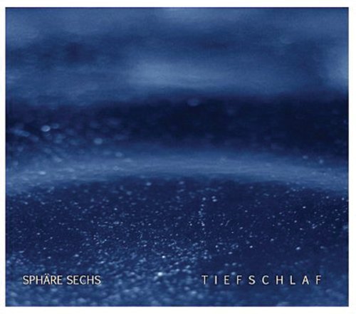 Sphare Sechs - Tiefschlaf CD